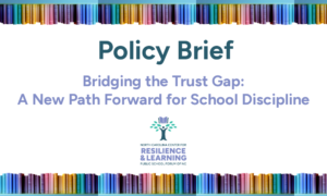 Bridging the Trust Gap: A New Path Forward for School Discipline